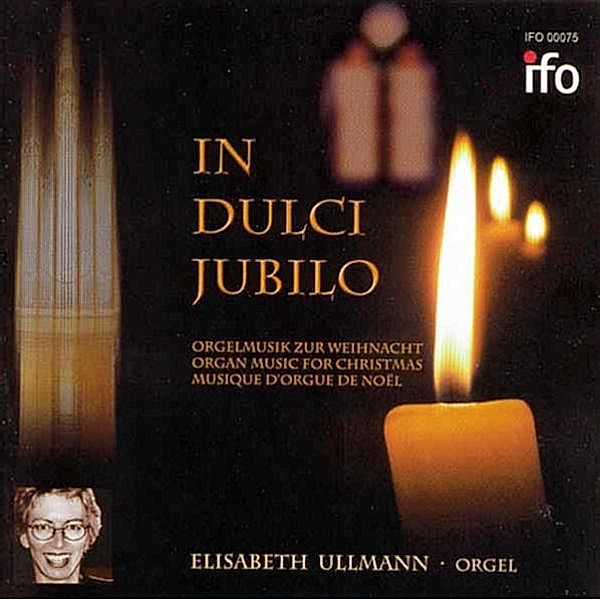 In Dulci Jubilo, Elisabeth Ullmann