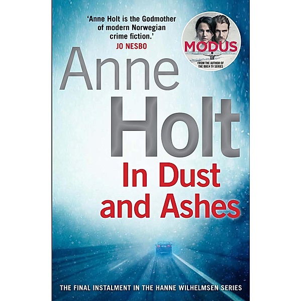 In Dust and Ashes / Hanne Wilhelmsen Series Bd.10, Anne Holt
