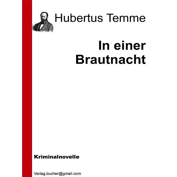 In einer Brautnacht, Hubertus Temme