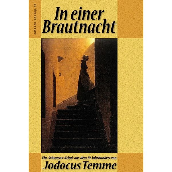 In einer Brautnacht, Jodocus Temme