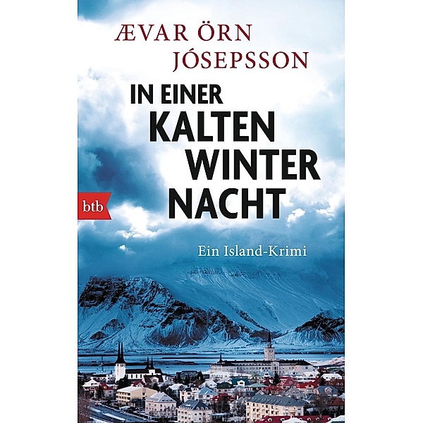 In einer kalten Winternacht / Kommissar Arni Bd.5, Ævar Örn Jósepsson
