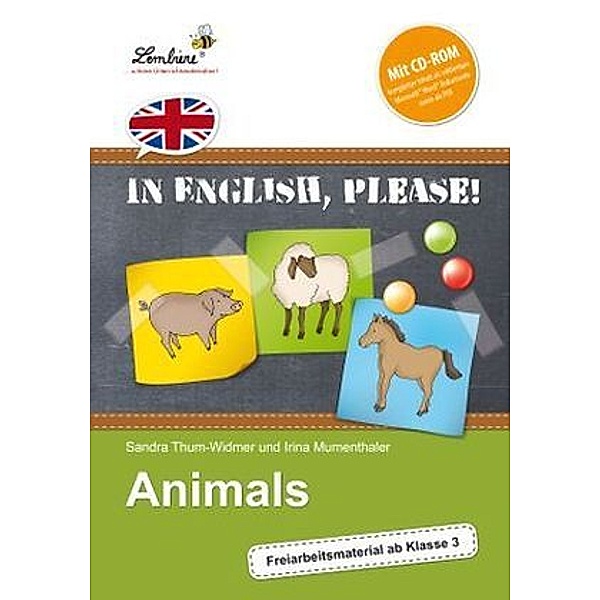 In English, please! Animals, m. 1 CD-ROM, S. Thum-Widmer, I. Mumenthaler