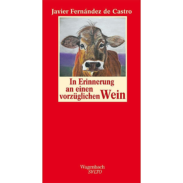 In Erinnerung an einen vorzüglichen Wein, Javier Fernández de Castro