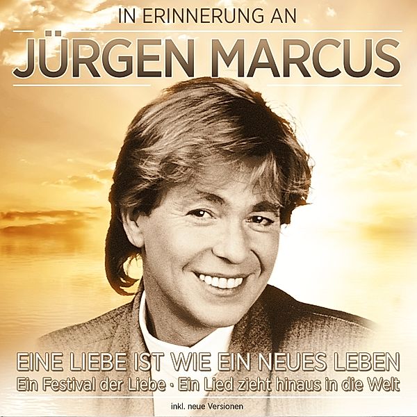 In Erinnerung-Eine Liebe Ist, Jürgen Marcus