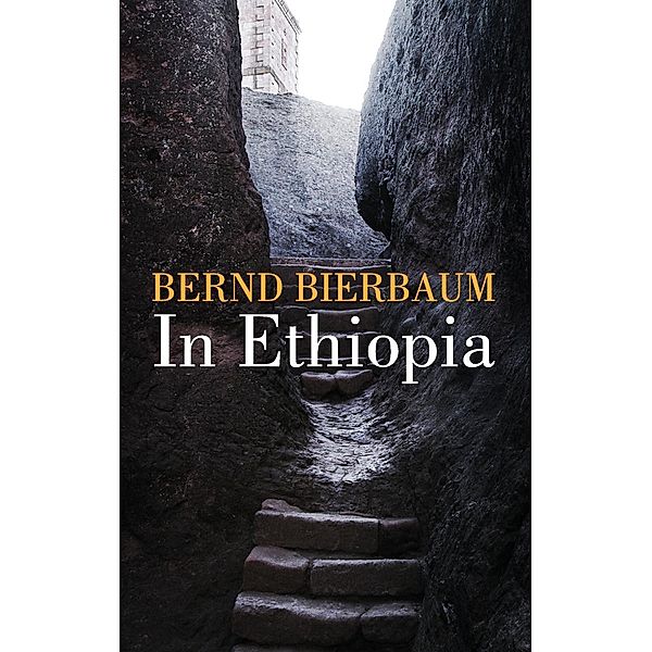 In Ethiopia, Bernd Bierbaum