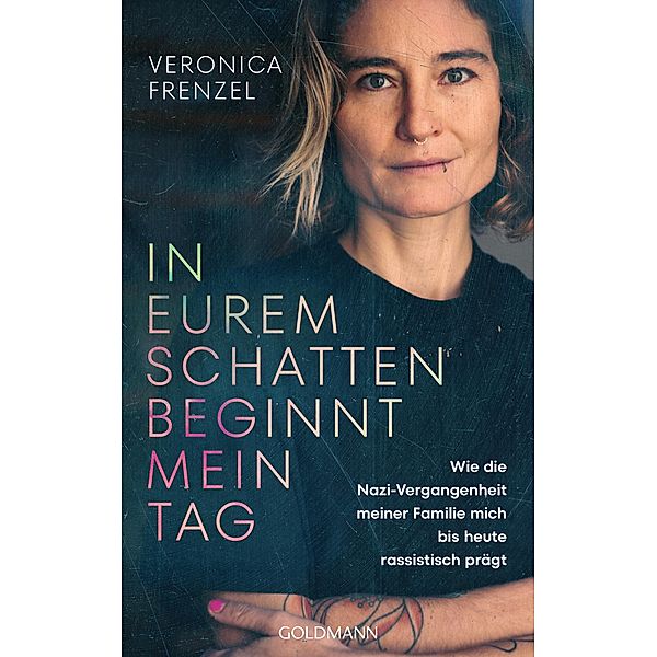 In eurem Schatten beginnt mein Tag, Veronica Frenzel