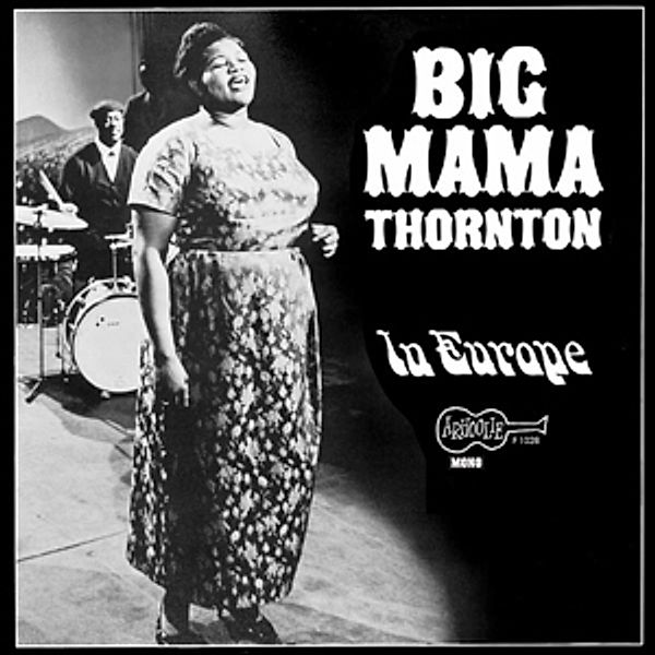 In Europa (Vinyl), Big Mama Thornton