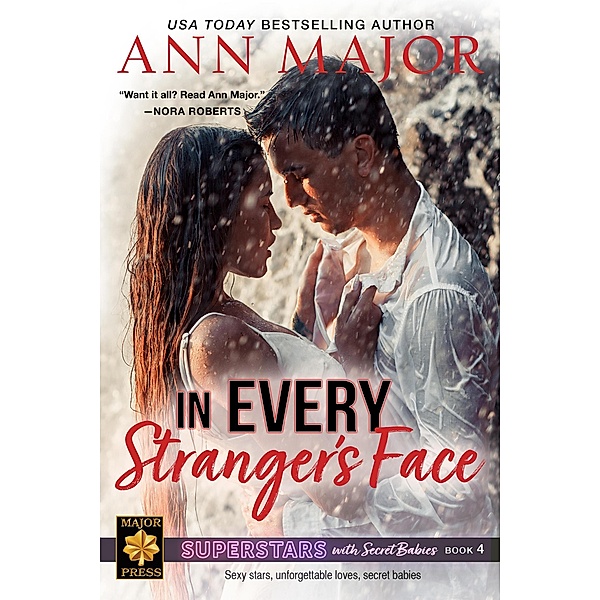In Every Stranger's Face (Superstars with Secret Babies, #4) / Superstars with Secret Babies, Ann Major