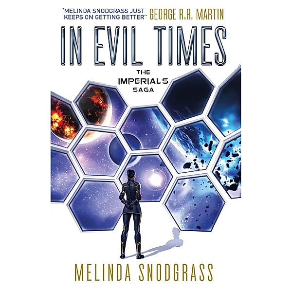 In Evil Times, Melinda Snodgrass