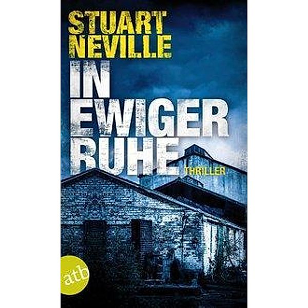 In ewiger Ruhe, Stuart Neville