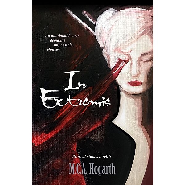 In Extremis (Princes' Game, #5) / Princes' Game, M. C. A. Hogarth