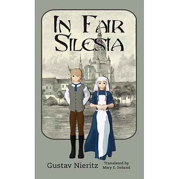 In Fair Silesia / Writers of the Apocalypse, Gustav Nieritz