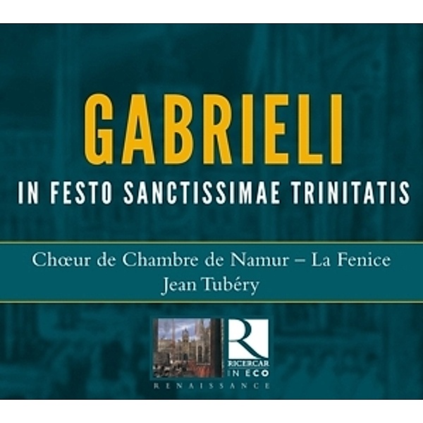 In Festo Sanctissimae Trinitatis, Jean Tubéry, La Fenice, Choeur De Chambre De Namur