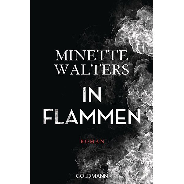 In Flammen, Minette Walters