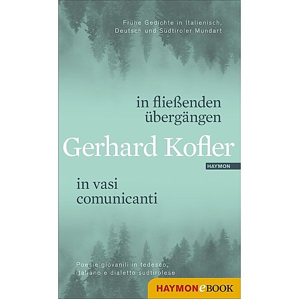 in fliessenden übergängen | in vasi comunicanti, Gerhard Kofler