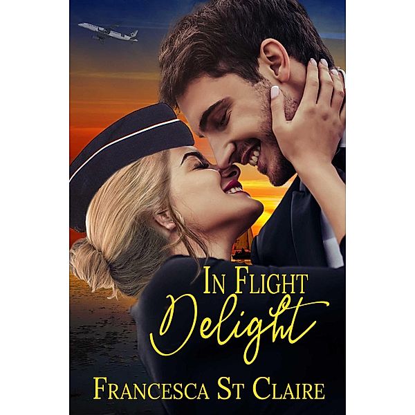 In-Flight Delight, Francesca St. Claire