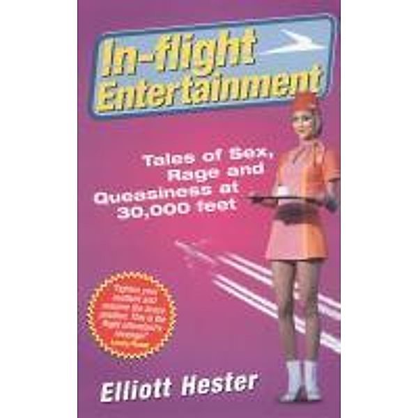 In-Flight Entertainment, Elliot Hester