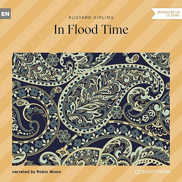In Flood Time, Rudyard Kipling
