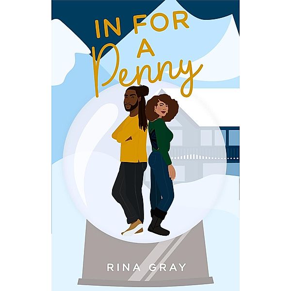 In for a Penny (Crush on You Series, #4) / Crush on You Series, Rina Gray