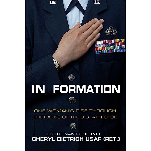 In Formation, Cheryl Dietrich