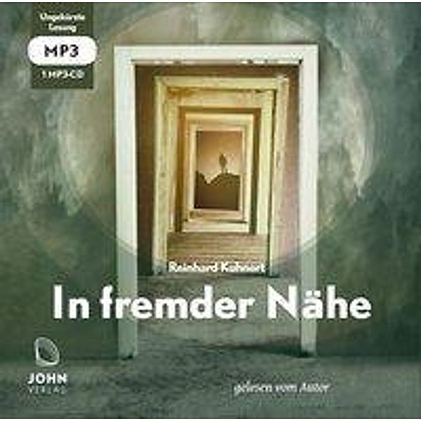 In fremder Nähe, Audio-CD, Reinhard Kuhnert
