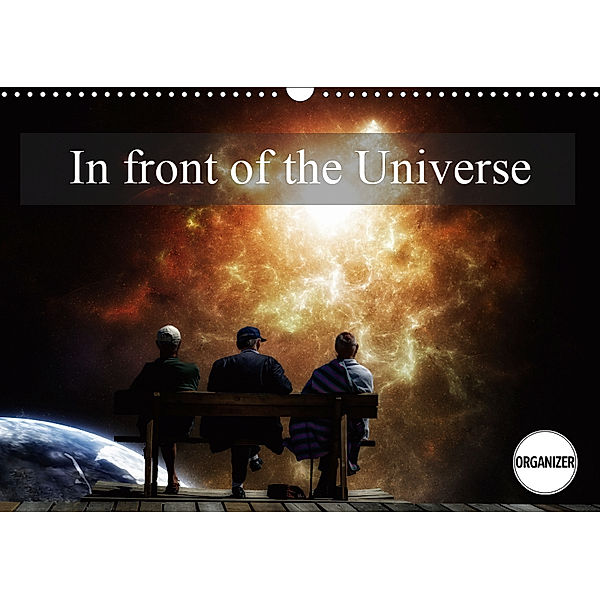 In front of the Universe (Wall Calendar 2019 DIN A3 Landscape), Alain Gaymard