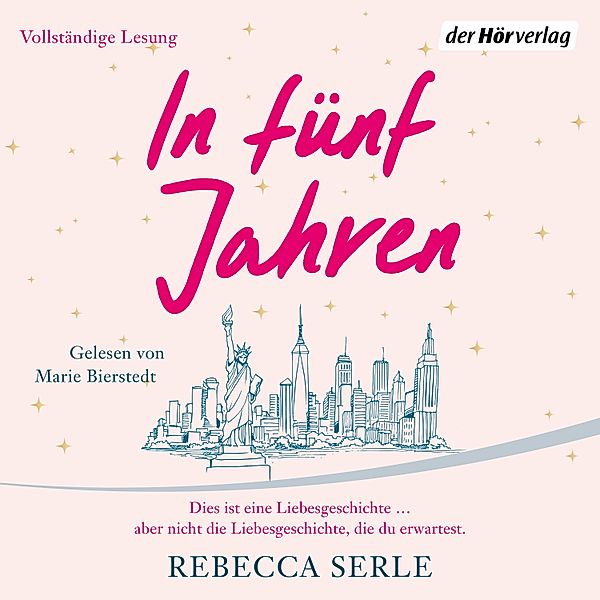 In fünf Jahren, Rebecca Serle