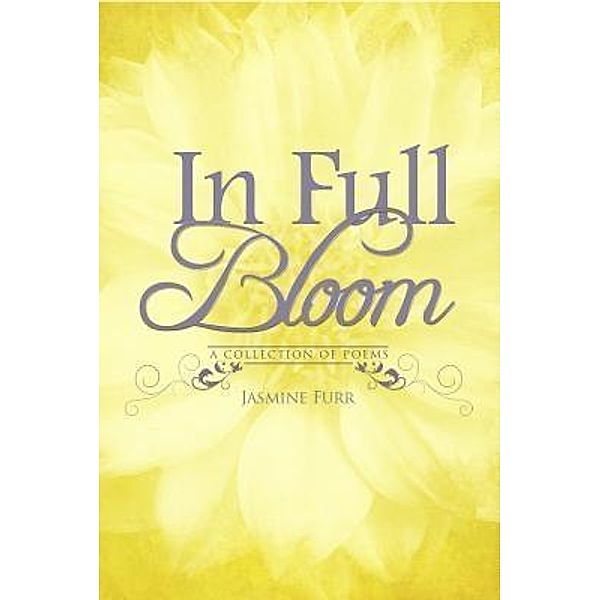 In Full Bloom, Jasmine D Furr