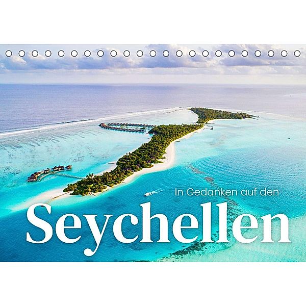In Gedanken auf den Seychellen (Tischkalender 2022 DIN A5 quer), SF