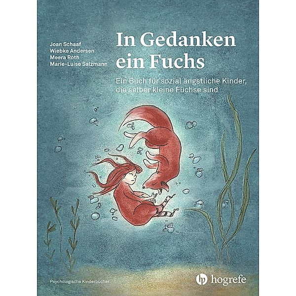 In Gedanken ein Fuchs, Wiebke Andersen, Meera Roth, Marie-Luise Salzmann, Joan Schaaf