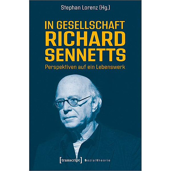 In Gesellschaft Richard Sennetts