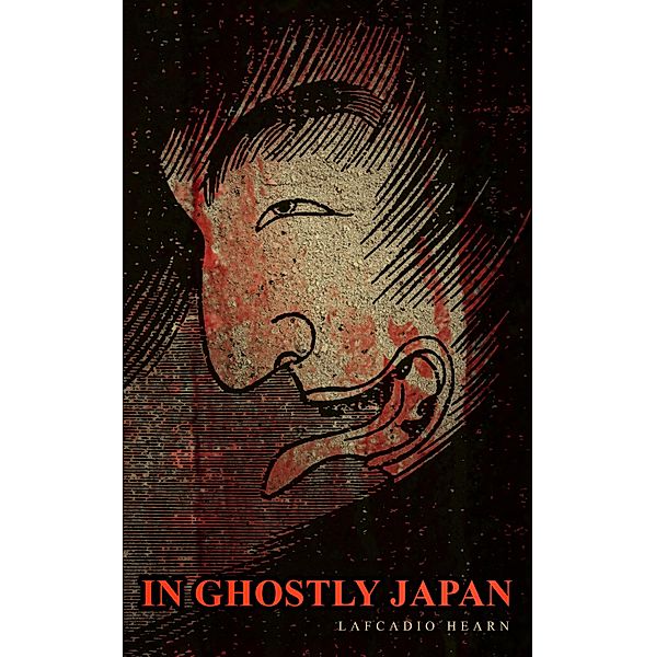 In Ghostly Japan, Lafcadio Hearn