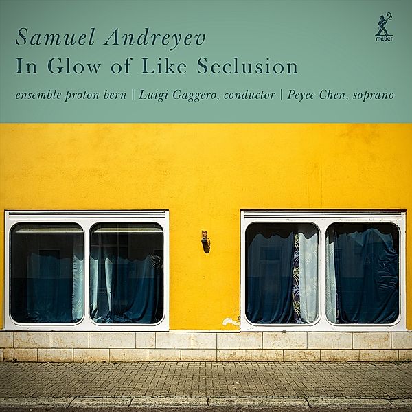 In Glow Of Like Seclusion, Peyee Chen, Luigi Gaggero, Ensemble Proton Bern