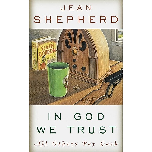 In God We Trust, Jean Shepherd