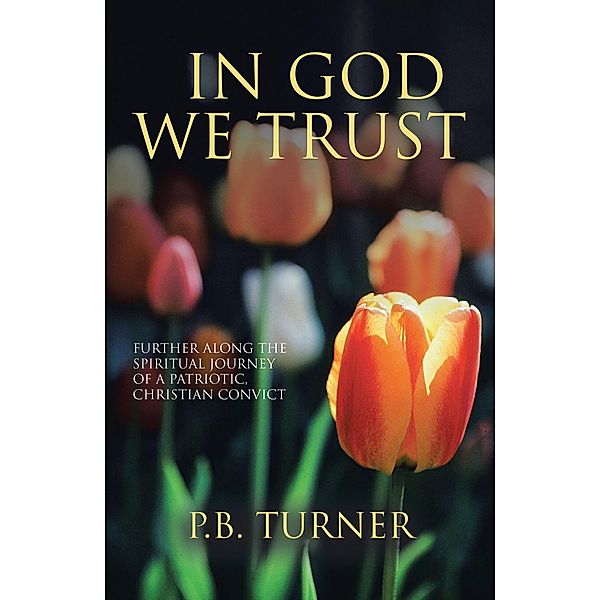 In God We Trust, P. B. Turner