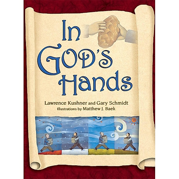 In God's Hands, Rabbi Lawrence Kushner, Gary Schmidt