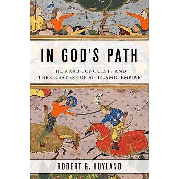 In God's Path, Robert G. Hoyland