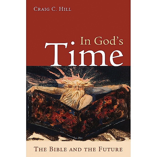 In God's Time, Craig C. Hill