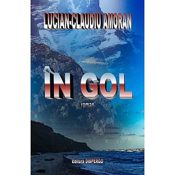 În gol, Lucian-Claudiu Amoran