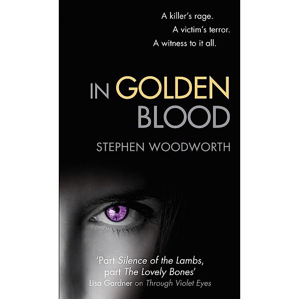 In Golden Blood / Violet Bd.3, Stephen Woodworth