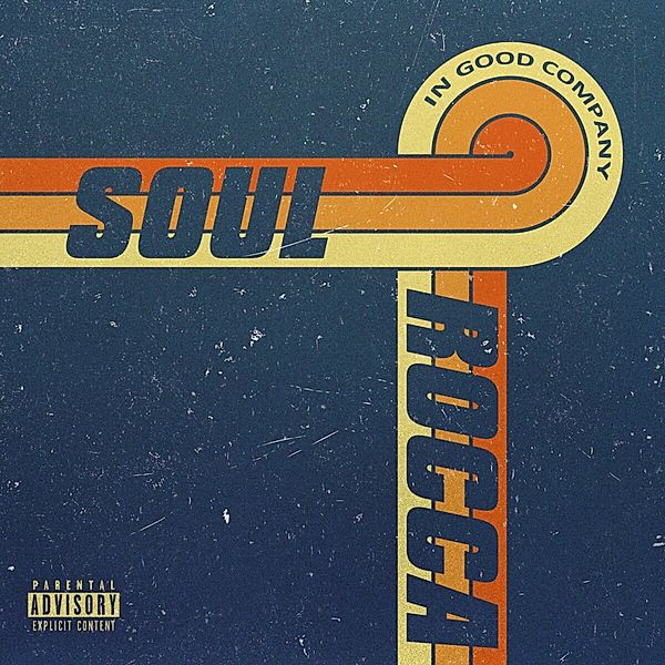 In Good Company (Lp), SoulRocca