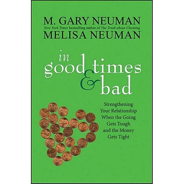 In Good Times and Bad, M. Gary Neuman, Melisa Neuman