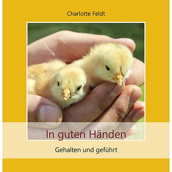 In guten Händen, Charlotte Feldt