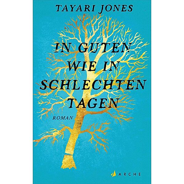 In guten wie in schlechten Tagen, Tayari Jones