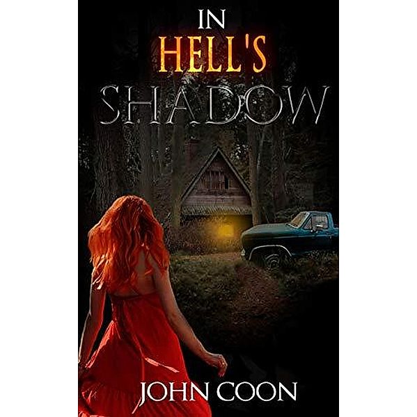 In Hell's Shadow, John Coon