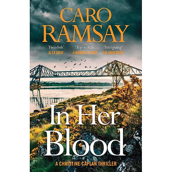 In Her Blood / A DCI Christine Caplan Thriller Bd.2, Caro Ramsay