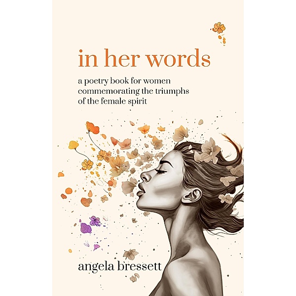 In Her Words, Angela Bressett