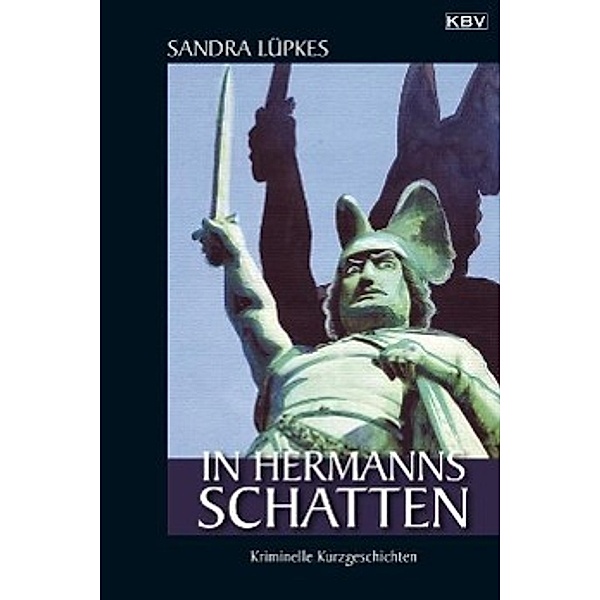 In Hermanns Schatten, Sandra Lüpkes