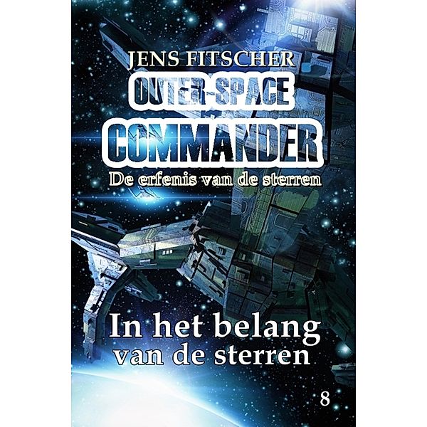 In het belang van de sterren (OUTER-SPACE COMMANDER 8), Jens Fitscher