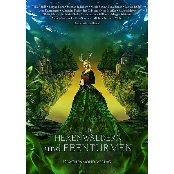 In Hexenwäldern und Feentürmen, Julia Adrian, Bettina Belitz, Marissa Meyer, Maggie Stiefvater, Halo Summer, Nina MacKay, Nina Blazon, N Böhm